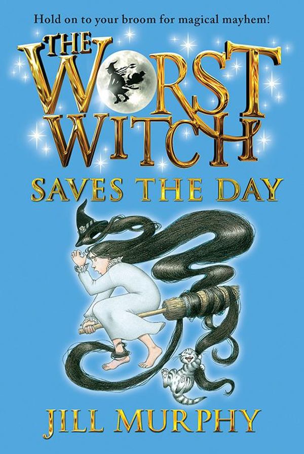 Cover Art for 9780763672560, The Worst Witch Saves the Day by Jill Murphy