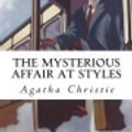 Cover Art for 9781721832934, The Mysterious Affair at Styles by Agatha Christie