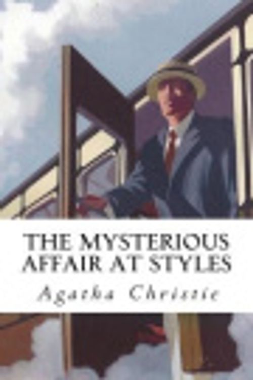 Cover Art for 9781721832934, The Mysterious Affair at Styles by Agatha Christie