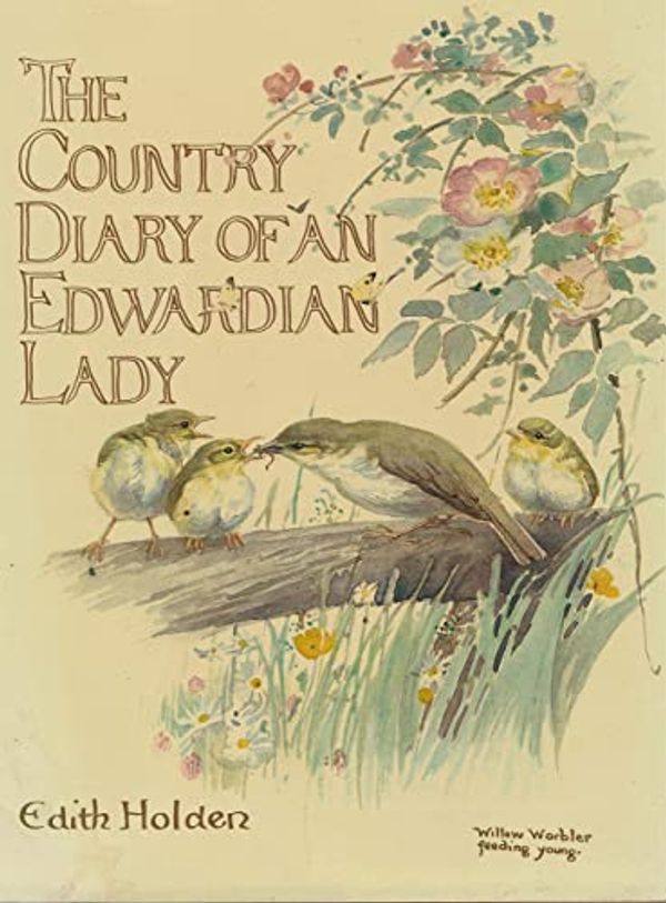 Cover Art for 9780140173802, The Country Diary of an Edwardian Lady by Edith Holden