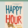 Cover Art for 9780369373748, Happy Hour by Jacquie Byron