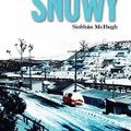 Cover Art for 9781741699050, Snowy by Siobhan McHugh