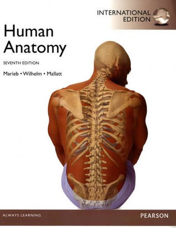 Cover Art for 9780321878083, Human Anatomy by Elaine N. Marieb, Patricia Brady Wilhelm, Jon B. Mallatt