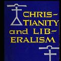 Cover Art for 9798865452713, Christianity and Liberalism by John Gresham Machen