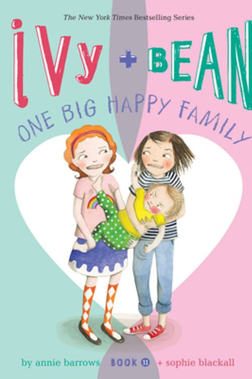 Cover Art for 9781452169101, Ivy and Bean One Big Happy Family (Book 11) by Annie Barrows