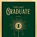 Cover Art for 9780593357286, The Last Graduate by Naomi Novik