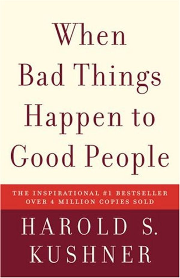 Cover Art for 9780805240399, When Bad Things Happen to Good People by Harold S. Kushner