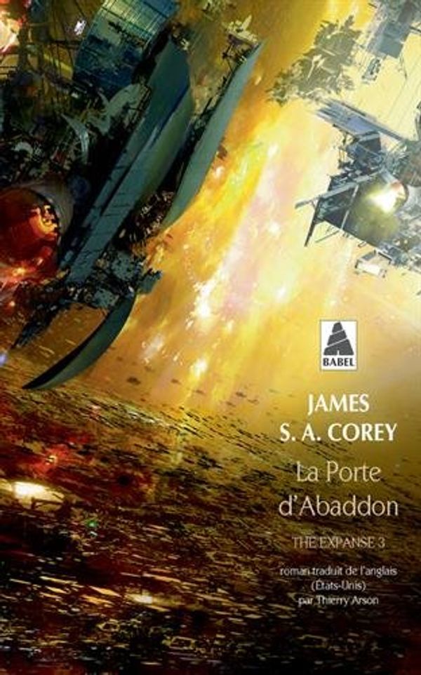 Cover Art for 9782330096991, The Expanse, Tome 3 : La porte d'Abaddon by James S. a. Corey