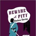 Cover Art for 9781906548735, Beware of Pity by Stefan Zweig