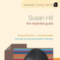 Cover Art for 9781448137275, Susan Hill: The Essential Guide by Jonathan Noakes, Margaret Reynolds