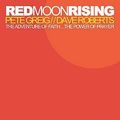 Cover Art for 9781842910955, Red Moon Rising by Pete Greig