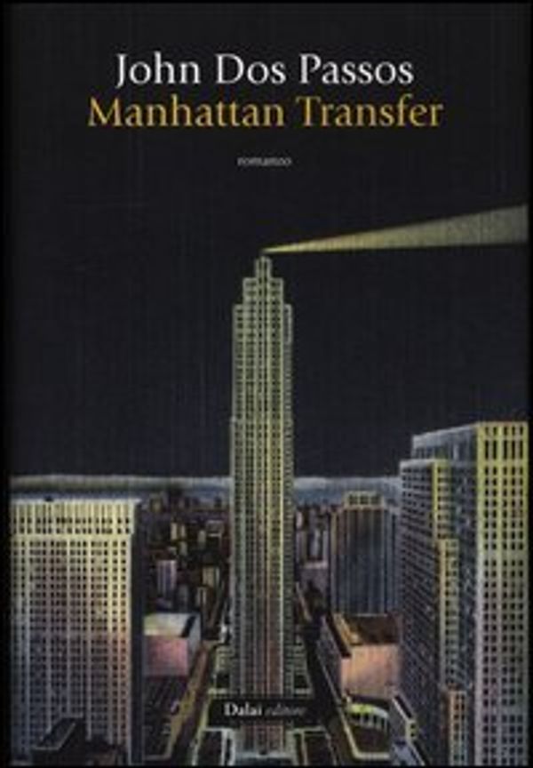 Cover Art for 9788866208037, Manhattan Transfer by John Dos Passos