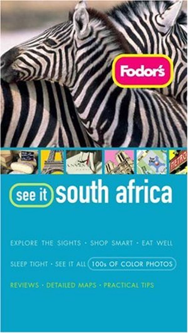 Cover Art for 9781400015917, Fodor's See It South Africa by Fodor's (Manufactured by)