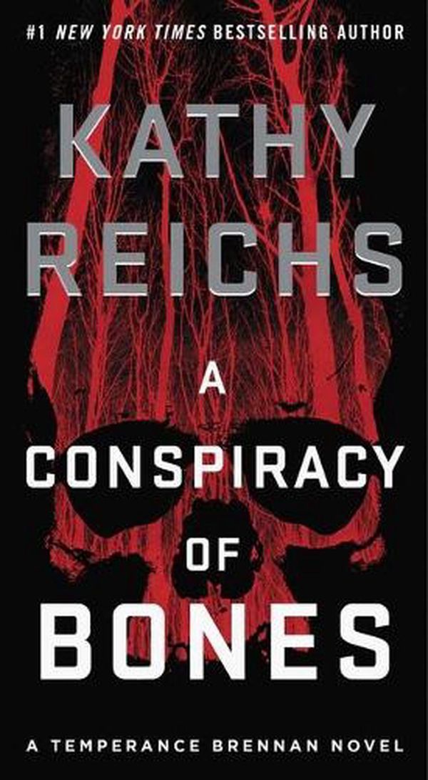 Cover Art for 9781982167998, A Conspiracy of Bones by Kathy Reichs
