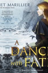 Cover Art for 9781760784225, A Dance with Fate by Juliet Marillier
