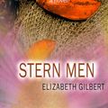 Cover Art for 9780786229888, Stern Men by Elizabeth Gilbert