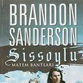 Cover Art for 9786052382974, Sissoylu 6: Matem Bantları by Brandon Sanderson