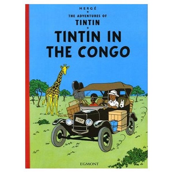 Cover Art for 9780785956440, The Adventures of Tintin : Tintin in the Congo by Herge