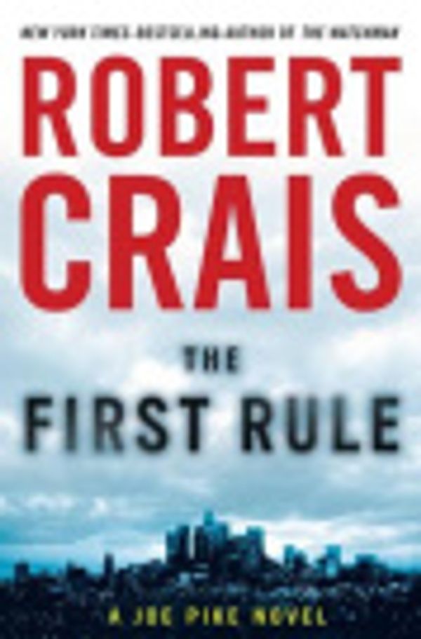 Cover Art for 9781101162651, The First Rule by Robert Crais