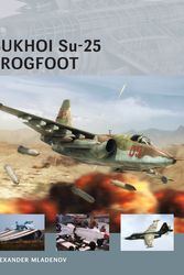 Cover Art for 9781782003595, Sukhoi Su-25 Frogfoot by Alexander Mladenov