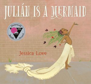 Cover Art for 9780763690458, Julian Is a Mermaid by Jessica Love