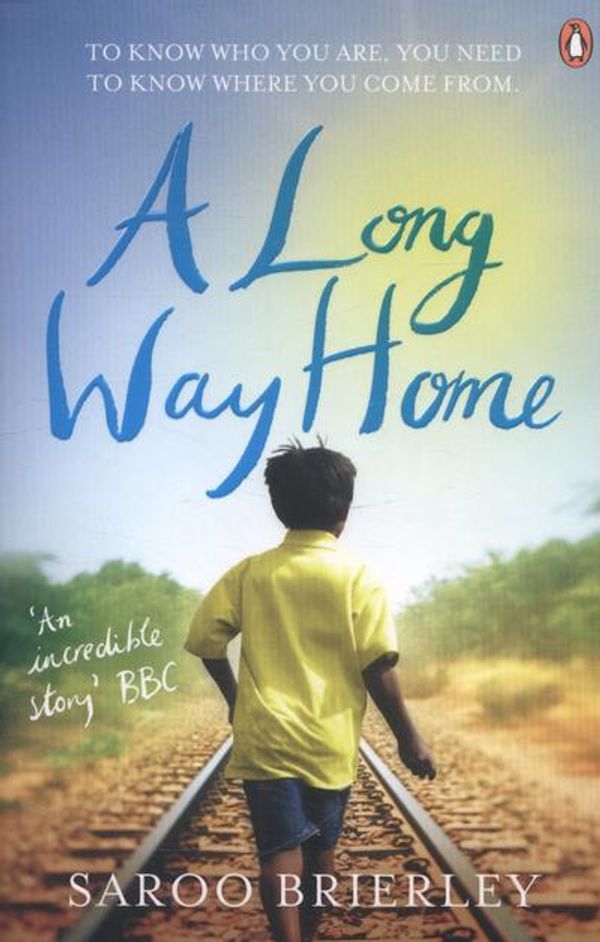 Cover Art for 9780143192046, A Long Way Home by Saroo Brierley