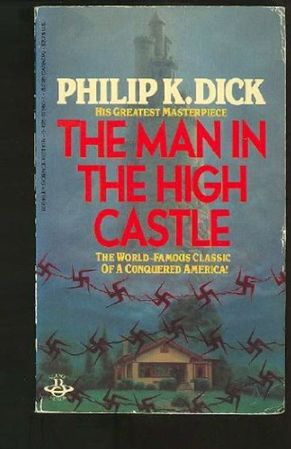 Cover Art for 9780425076606, The Man in the High Castle by Philip K. Dick