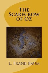 Cover Art for 9781983531873, The Scarecrow of Oz by L. Frank Baum