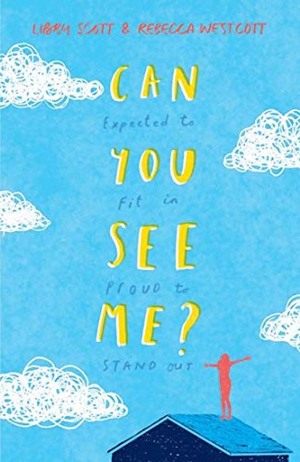 Cover Art for B07RP9M18Y, Can You See Me? by Libby Scott, Rebecca Westcott