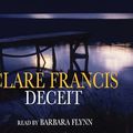 Cover Art for 9780230700468, Deceit by Clare Francis