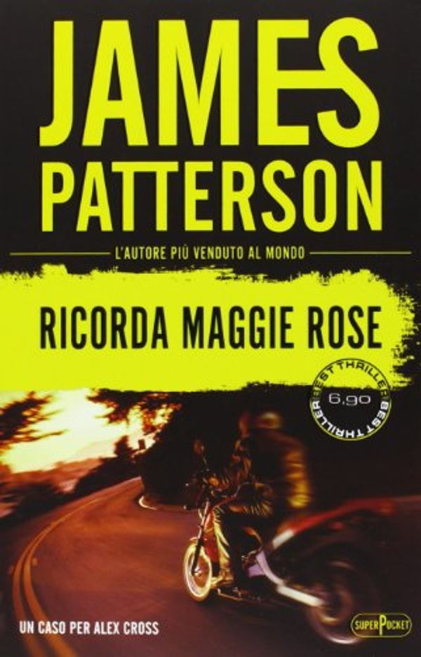 Cover Art for 9788846211804, Ricorda Maggie Rose by James Patterson