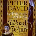 Cover Art for 9780743448321, The Woad to Wuin by Peter David