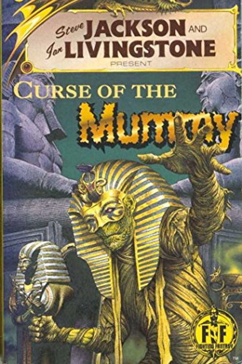 Cover Art for 9780140375534, Curse of the Mummy (Fighting Fantasy Gamebooks) by Steve Jackson, Ian Livingstone