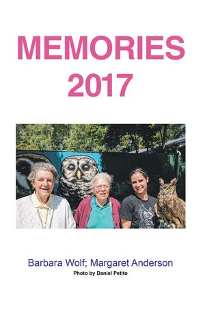 Cover Art for 9781524698355, Memories 2017 by Barbara Wolf, Daniel Petito, Margaret Anderson