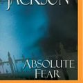 Cover Art for 9781491542750, Absolute Fear (New Orleans) by Lisa Jackson