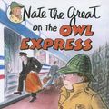 Cover Art for 9780606332712, Nate the Great on the Owl Express by Marjorie Weinman Sharmat