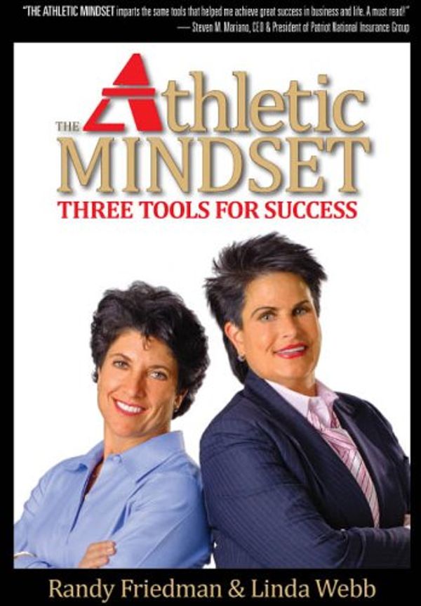 Cover Art for 9780615410654, The Athletic Mindset by Randy Friedman