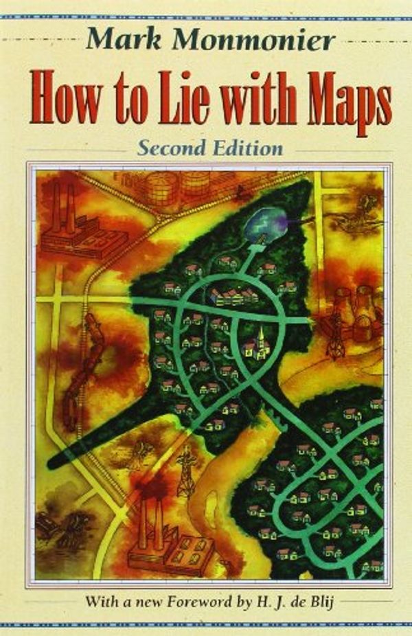 Cover Art for 9780226534213, How to Lie with Maps by Mark Monmonier