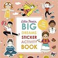 Cover Art for B08RB3BBKV, Little People BIG DREAMS Sticker Activity Book With over 100 stickers Paperback 6 Oct 2020 by Maria Isabel Sanchez Vegara