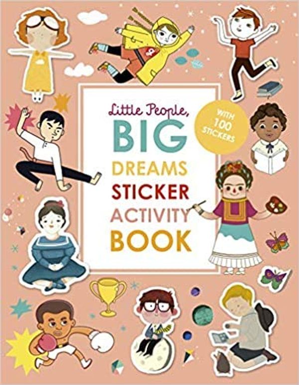 Cover Art for B08RB3BBKV, Little People BIG DREAMS Sticker Activity Book With over 100 stickers Paperback 6 Oct 2020 by Maria Isabel Sanchez Vegara