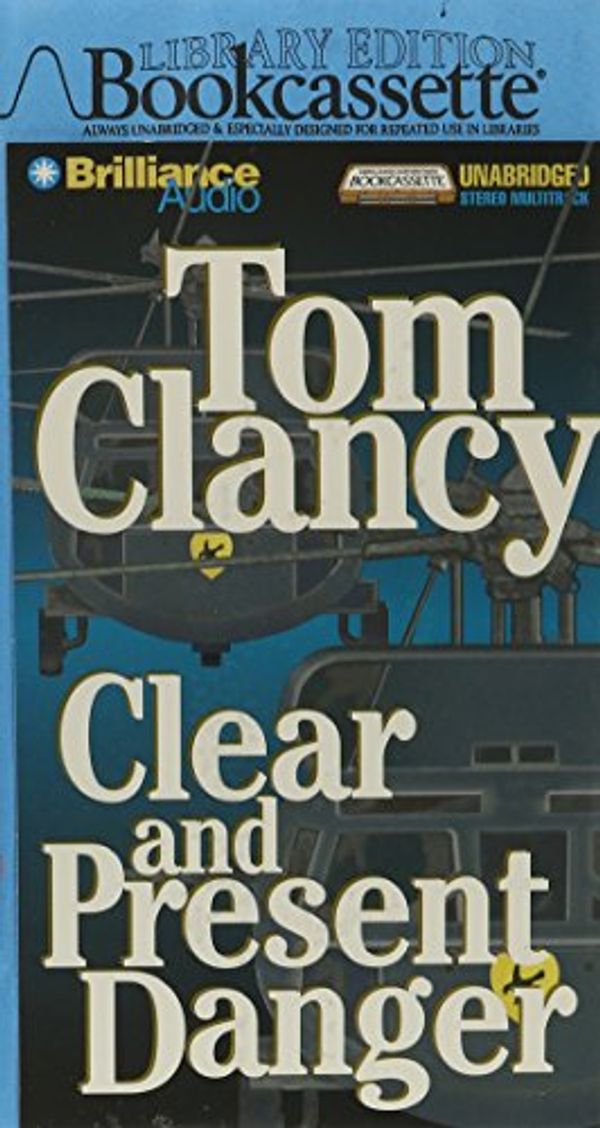 Cover Art for 9780736616300, Clear and Present Danger by Tom Clancy