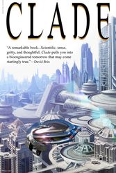 Cover Art for 9780553586589, Clade by Mark Budz
