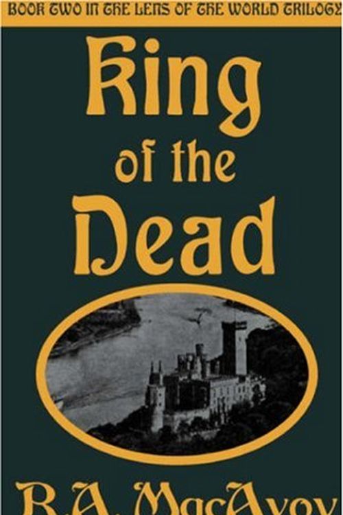 Cover Art for 9781585869985, King of the Dead by R. A. MacAvoy