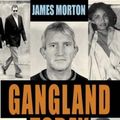 Cover Art for 9780316857857, Gangland Today by James Morton