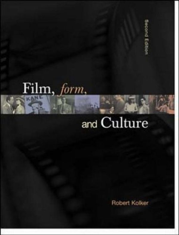 Cover Art for 9780071120920, Film, Form and Culture by Robert Kolker