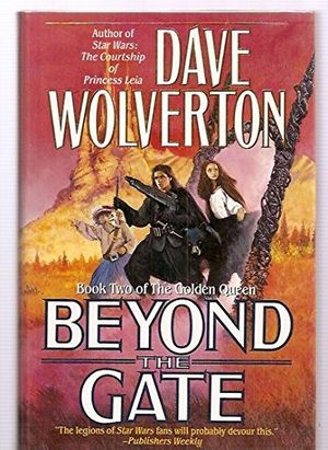Cover Art for 9780312857707, Beyond the Gate by Dave Wolverton