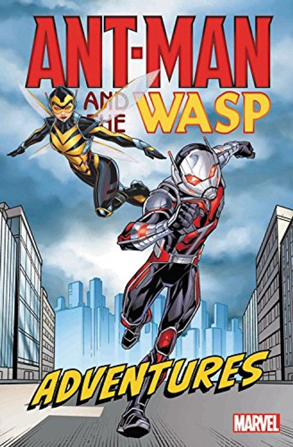 Cover Art for 9781302912048, Ant-man And The WaspAnt-man and the Wasp by Marvel Comics