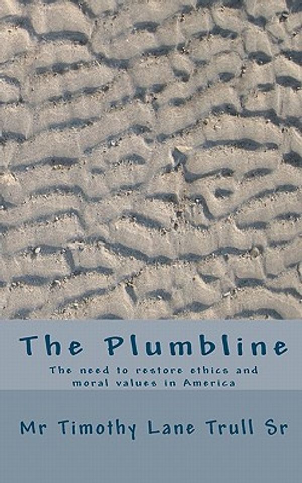 Cover Art for 9781453856451, The Plumbline by Trull Sr, Timothy Lane