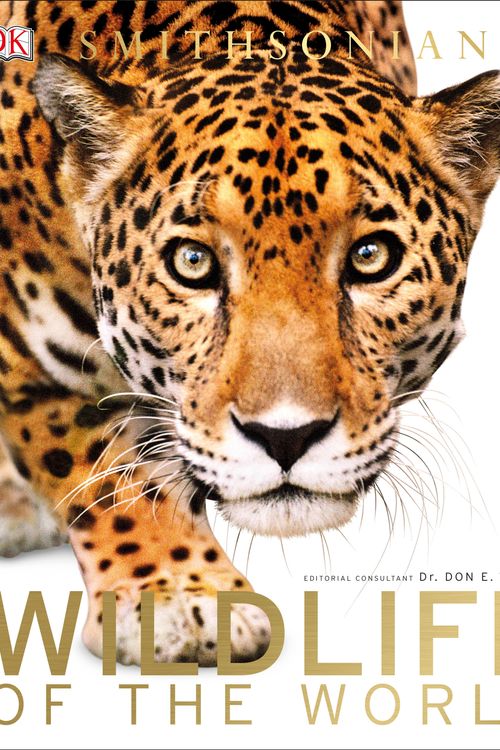 Cover Art for 9781465438041, Wildlife of the World (Dk Smithsonian) by DK