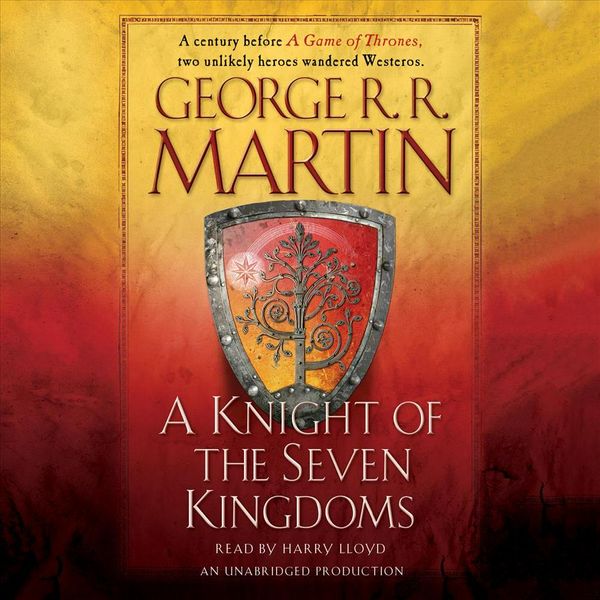 Cover Art for 9780147526359, A Knight of the Seven Kingdoms by George R. r. Martin